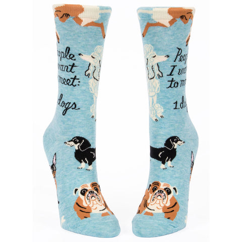 Women's People I Want To Meet: Dogs Socks