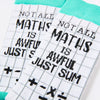 Unisex Not All Maths Is Awful Socks