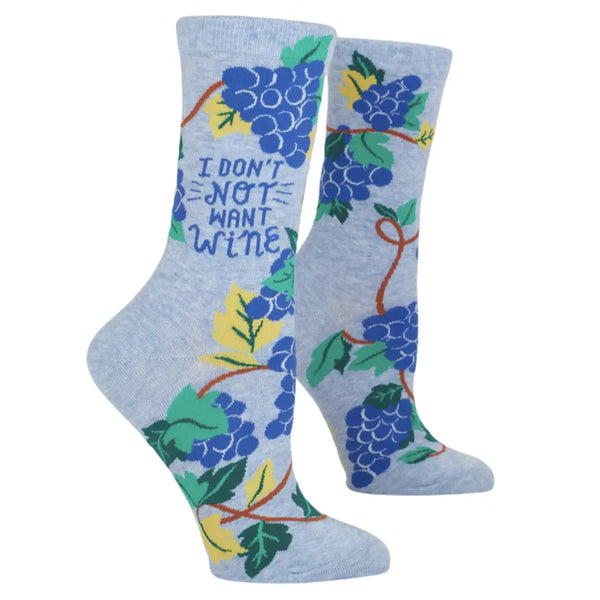 Women's I Don't Not Want Wine Socks