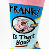 Men's Frank! Is That You? Socks